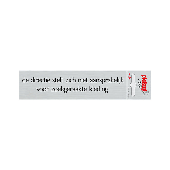 PU BORD ALULOOK DE DIRECTIE STELT ZICH NIET... 165X44 MM ZLFKL